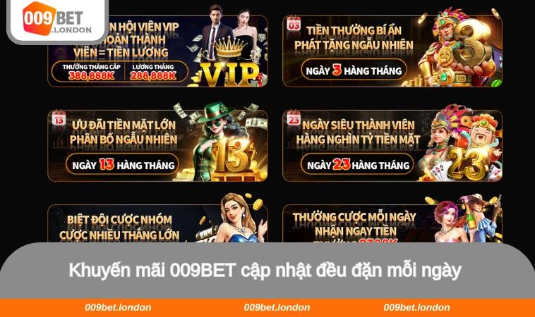 Khuyến mãi 009BET cập nhật đều đặn mỗi ngày 
